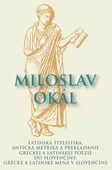 obálka: Latinská štylistika, Antická metrika a prekladanie gréckej a latinskej poézie do slovenčiny, Grécke