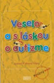 obálka: Veselo a s láskou o autizme