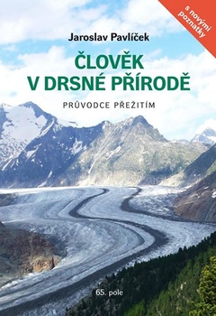 obálka: Člověk v drsné přírodě - Průvodce přežitím