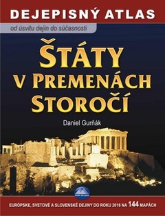 obálka: Štáty v premenách storočí Dejepisný atlas