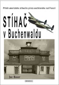 obálka: Stíhač v Buchenwaldu - Příběh amerického stíhacího pilota sestřeleného nad Francií