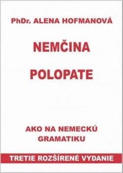 obálka: Polopate-Nemčina-3.vyd.-ako na nemeckú gramatiku