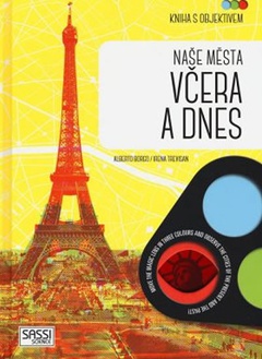 obálka: Naše města včera a dnes - Kniha s objekt