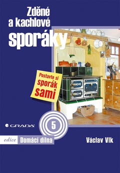 obálka: Zděné a kachlové sporáky