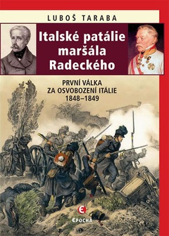 obálka: Italské patálie maršála Radeckého (První válka za osvobození Itálie 1848–1849)