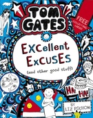 obálka: Tom Gates 2: Excellent Excuses (And Other Good Stuff)