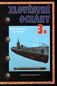 obálka: Zlověstné oceány 3. - Německá ponorková válka 1915-1916