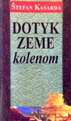 obálka: DOTYK ZEME KOLENOM