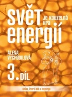 obálka: Svět je kouzelná hra energií 3.