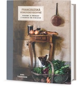 obálka: Francouzská venkovská kuchyně - Pokrmy a příhody z vesnice na vinicích