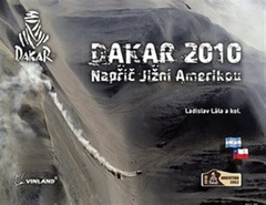 obálka: Dakar 2010 : napříč Jižní Amerikou