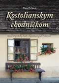 obálka: Kostolianskym chodníčkom