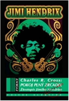 obálka: Pokoj plný zrcadel - Životopis Jimiho Hendrixe