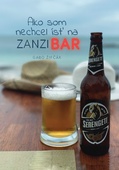 obálka: Ako som nechcel ísť na Zanzibar