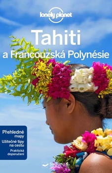 obálka: Tahiti a Francouzská Polynésie - Lonely Planet - 2.vydání