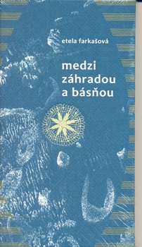 obálka: Medzi záhradou a básňou