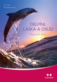 obálka: Delfíni, láska a osud
