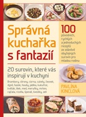 obálka: Správná kuchařka s fantazií - 20 surovin, které vás inspirují v kuchyni