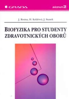 obálka: BIOFYZIKA PRO STUDENTY ZDRAVOTNICKÝCH OBORU