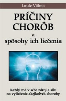 obálka: Príčiny chorôb a ich liečenie