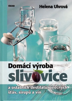 obálka: DOMÁCÍ VÝROBA SLIVOVICE