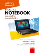 obálka: Notebook pro úplné začátečníky: vydání pro Windows 8