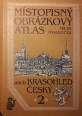 obálka: Místopisný obrázkový atlas aneb Krasohled český 2