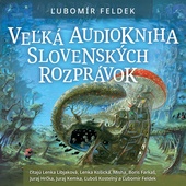 obálka: Veľká audiokniha slovenských rozprávok