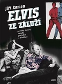 obálka: Elvis ze Záluží