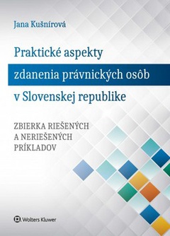 obálka: Praktické aspekty zdanenia právnických osôb v Slovenskej republike