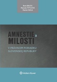 obálka: Amnestie a milosti v právnom poriadku Slovenskej republiky