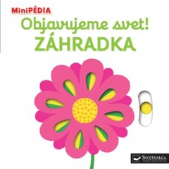 obálka: MiniPÉDIA – Objavujeme svet! Zahrádka