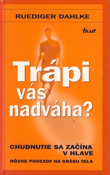 obálka: Trápi vás nadváha? Chudnutie sa začína v hlave