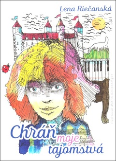 obálka: Chráň moje tajomstvá