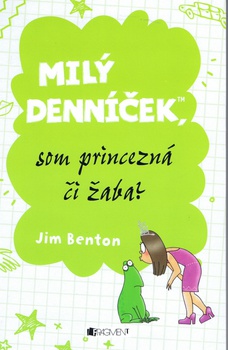 obálka: Milý denníček, som princezná či žaba?