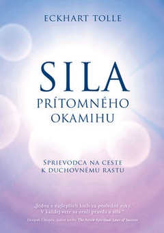 obálka: Sila prítomného okamihu