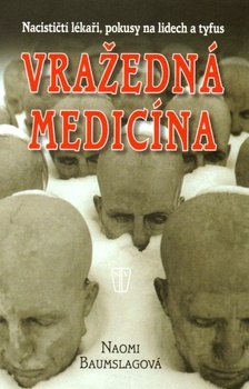 obálka: VRAŽEDNÁ MEDICÍNA