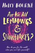 obálka: Holly Bourne | Are We All Lemmings and Snowflakes