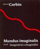 obálka: Mundus imaginalis aneb imaginální a imaginární